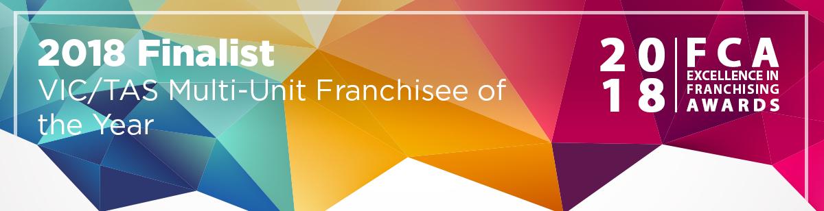 QLD/NT Multi-Unit Franchisee of the Year Finalist 2018